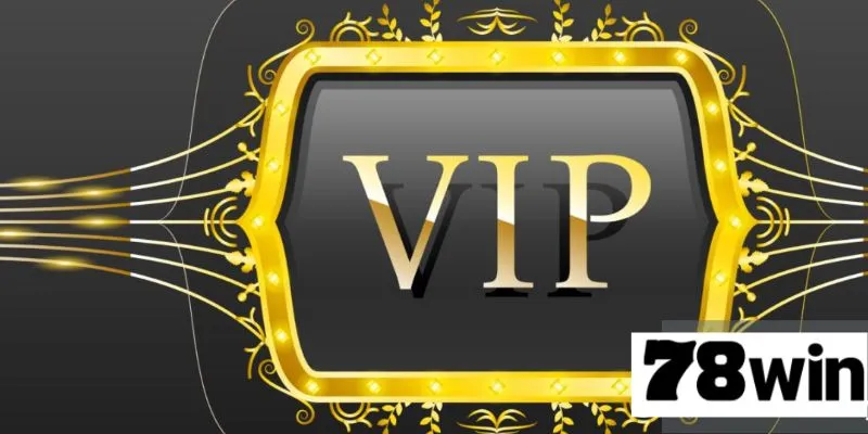 ค้นพบสิทธิประโยชน์เมื่อเข้าร่วม VIP 78Win